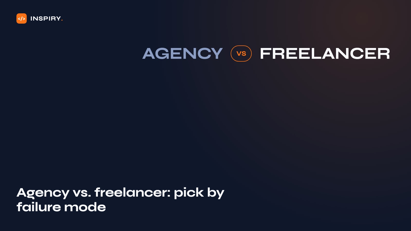 Choosing between a web development agency, a freelancer, and a small studio by comparing failure modes